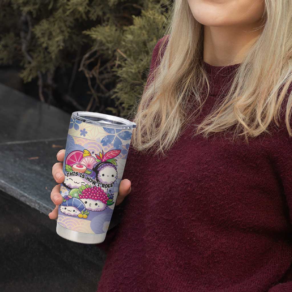 Personalized Japanese Kawaii Sushi Tumbler Cup Blue Wagara Palaka This Is How I Roll - Wonder Print Shop