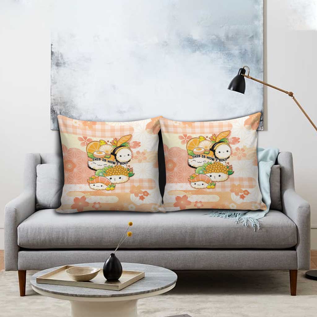 Japanese Kawaii Sushi Pillow Cover Peach Wagara Palaka This Is How I Roll - Wonder Print Shop