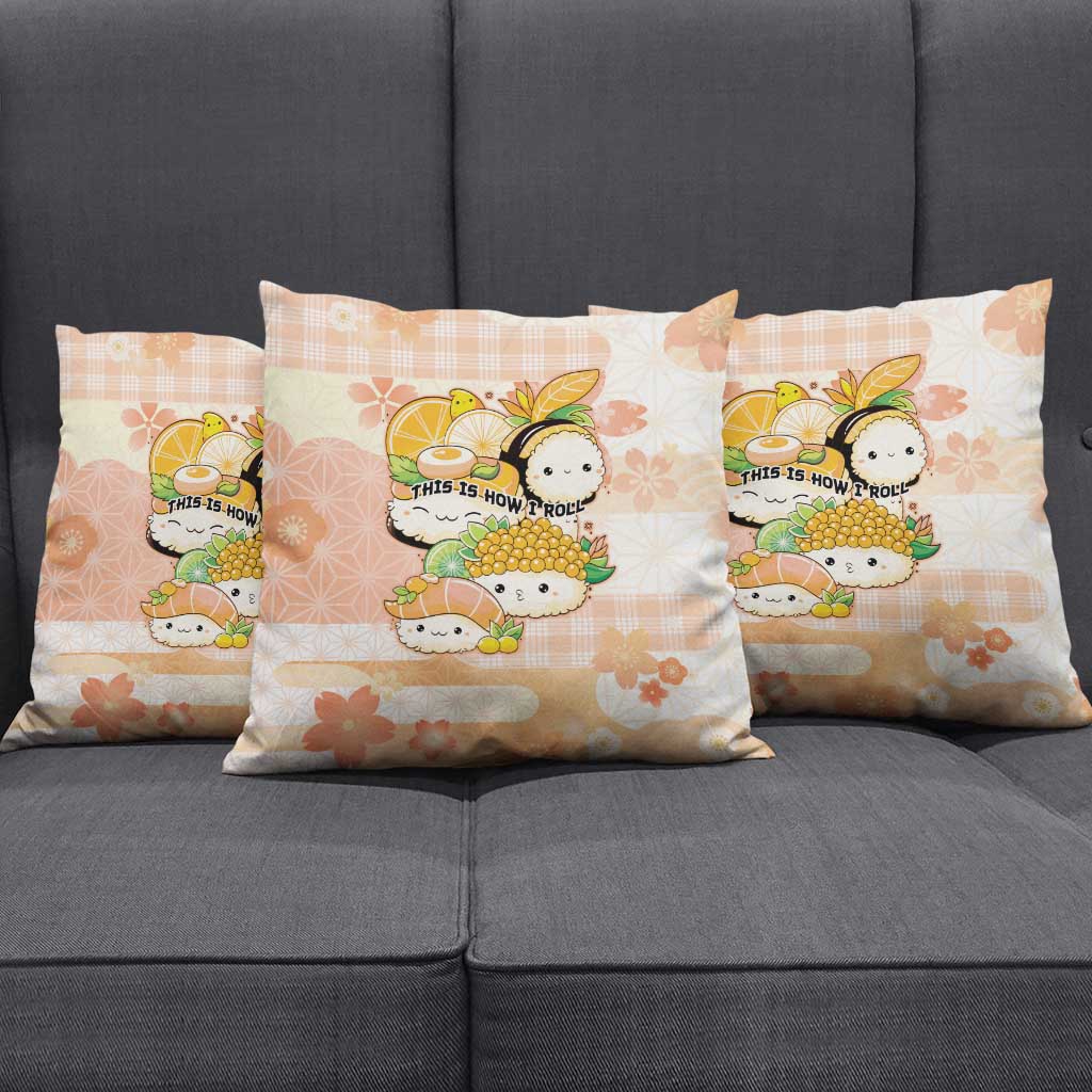 Japanese Kawaii Sushi Pillow Cover Peach Wagara Palaka This Is How I Roll - Wonder Print Shop