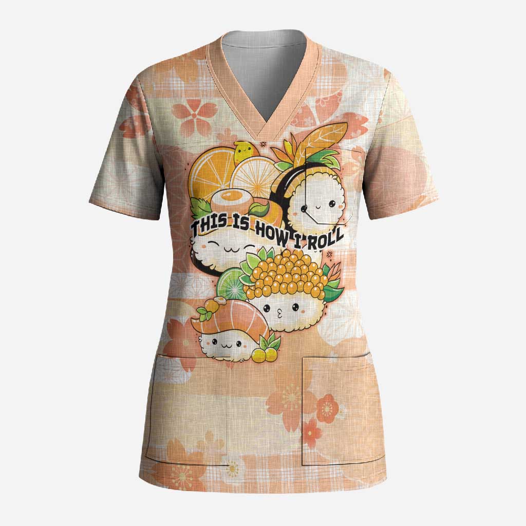 Personalized Japanese Kawaii Sushi Scrub Top Peach Wagara Palaka This Is How I Roll - Wonder Print Shop
