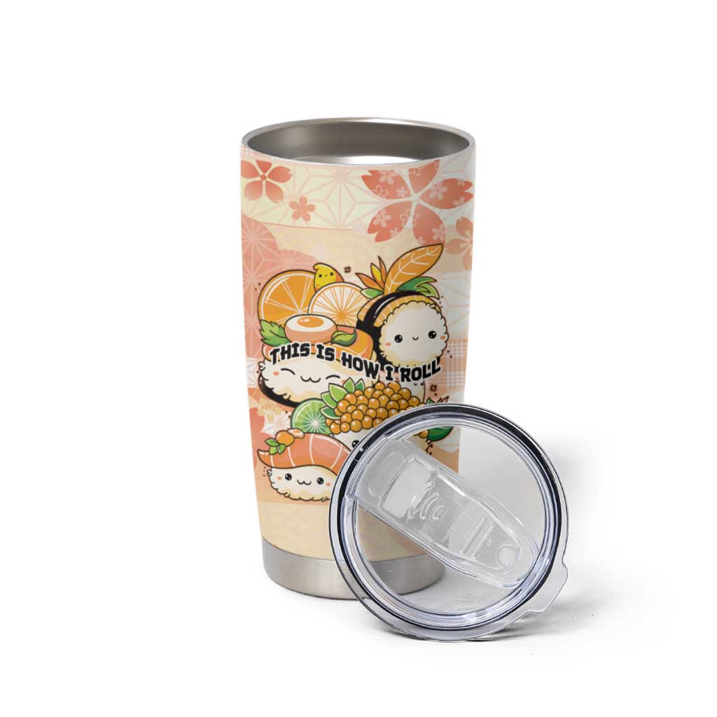 Personalized Japanese Kawaii Sushi Tumbler Cup Peach Wagara Palaka This Is How I Roll - Wonder Print Shop