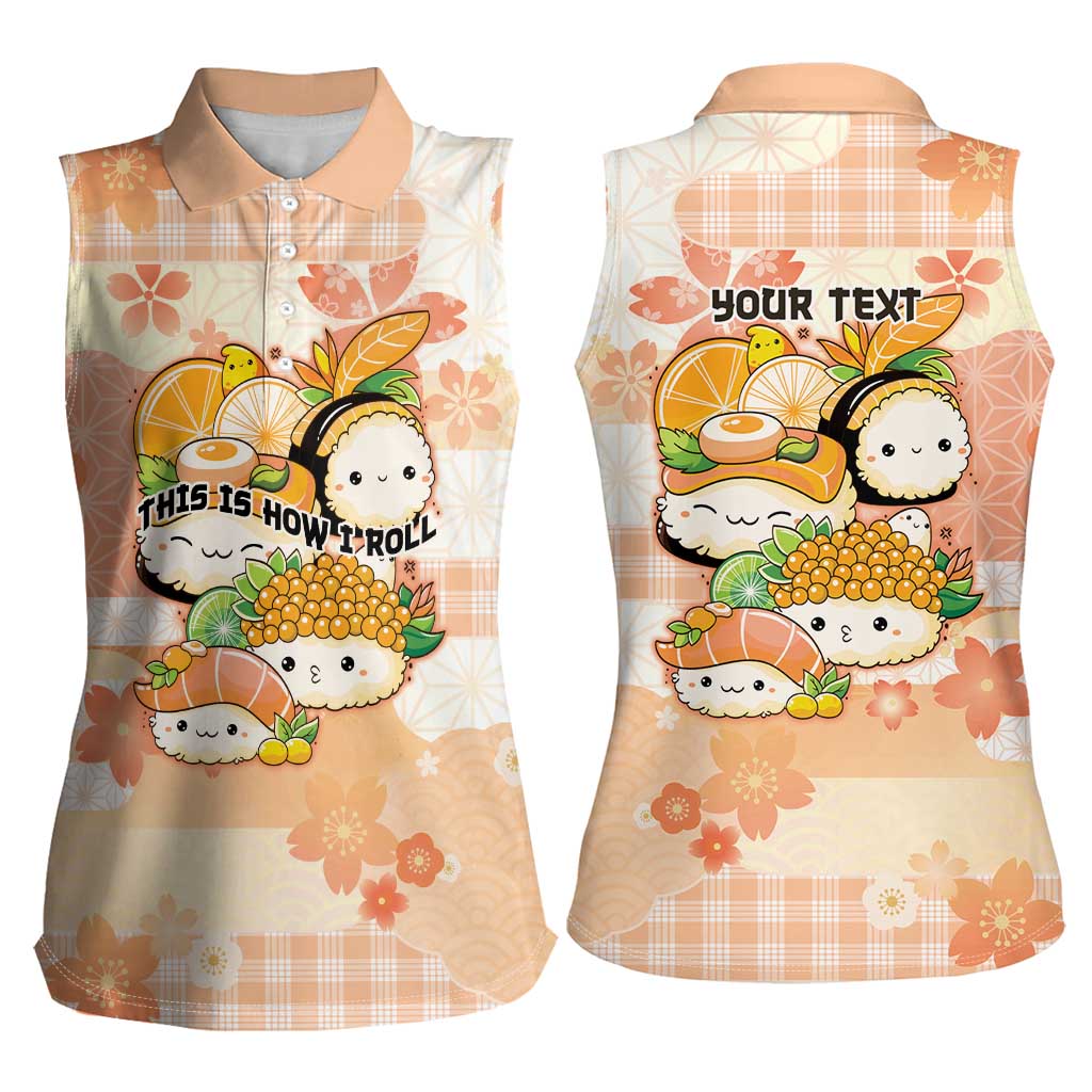 Personalized Japanese Kawaii Sushi Women Sleeveless Polo Shirt Peach Wagara Palaka This Is How I Roll - Wonder Print Shop