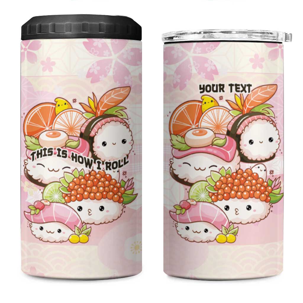 Personalized Japanese Kawaii Sushi 4 in 1 Can Cooler Tumbler Pink Wagara Palaka This Is How I Roll - Wonder Print Shop