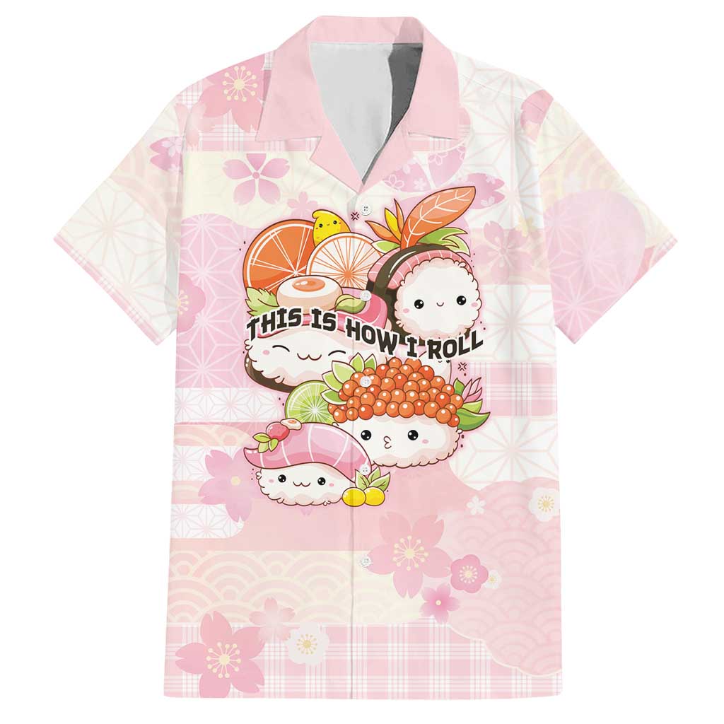 Personalized Japanese Kawaii Sushi Hawaiian Shirt Pink Wagara Palaka This Is How I Roll - Wonder Print Shop