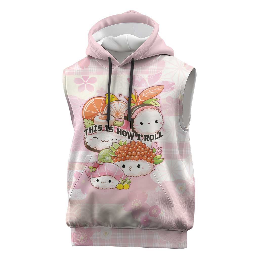 Personalized Japanese Kawaii Sushi Sleeveless Hoodie Pink Wagara Palaka This Is How I Roll - Wonder Print Shop