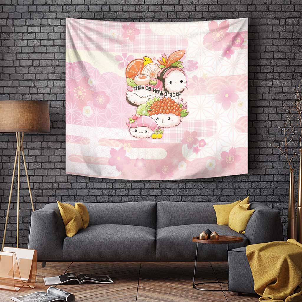 Japanese Kawaii Sushi Tapestry Pink Wagara Palaka This Is How I Roll - Wonder Print Shop