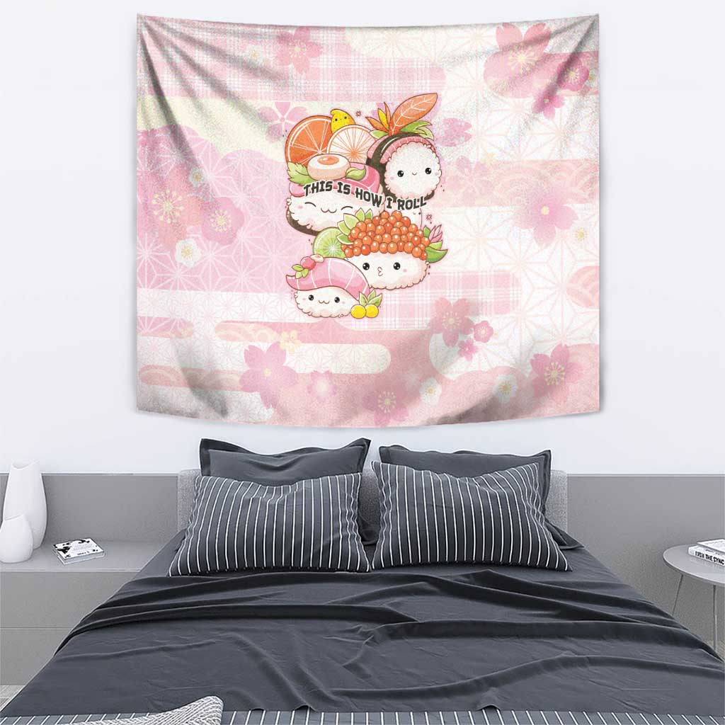 Japanese Kawaii Sushi Tapestry Pink Wagara Palaka This Is How I Roll - Wonder Print Shop