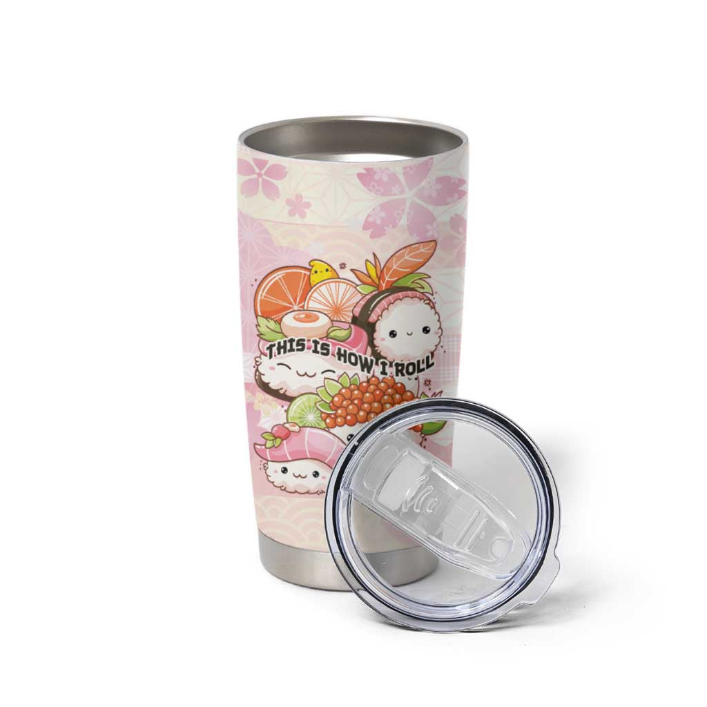 Personalized Japanese Kawaii Sushi Tumbler Cup Pink Wagara Palaka This Is How I Roll - Wonder Print Shop