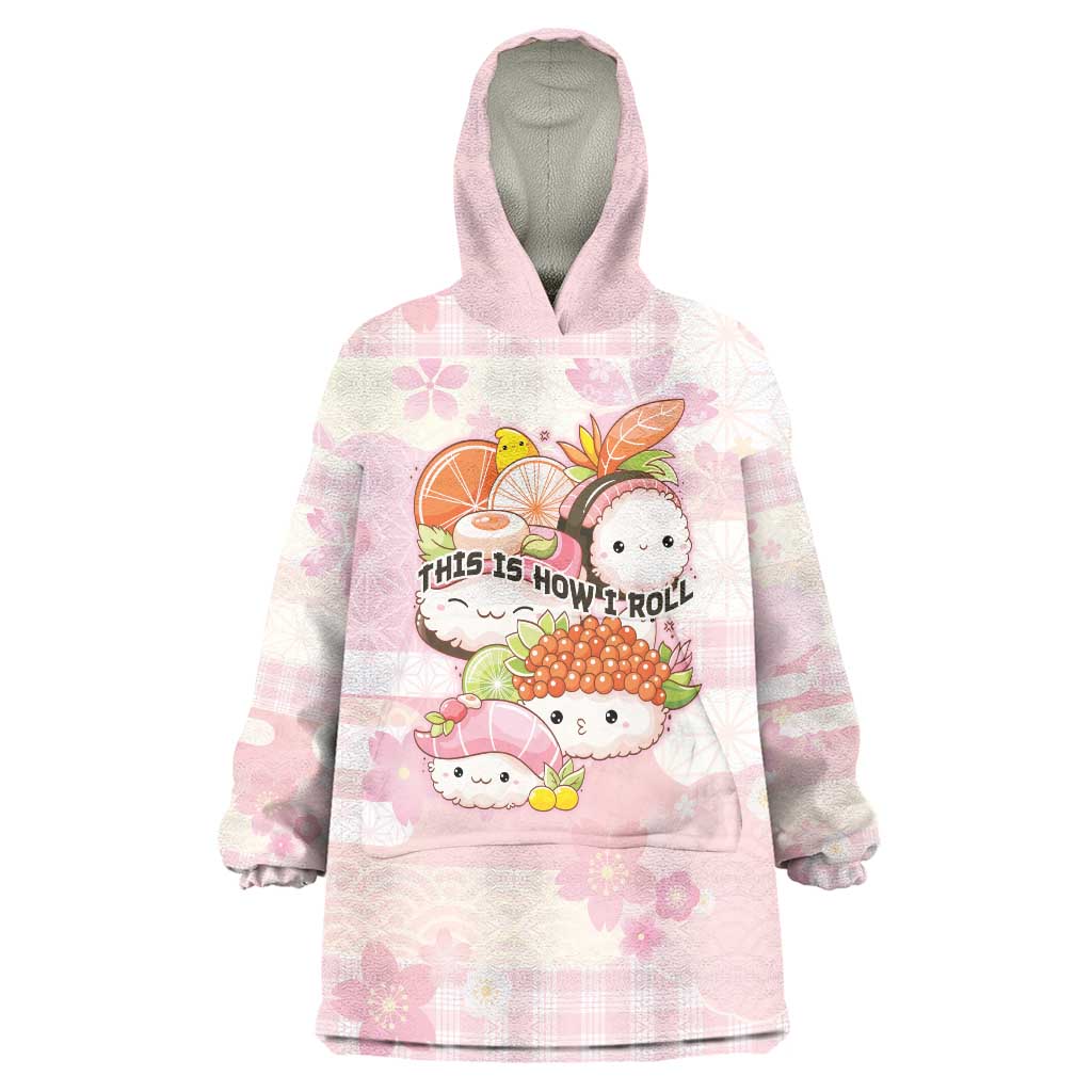 Personalized Japanese Kawaii Sushi Wearable Blanket Hoodie Pink Wagara Palaka This Is How I Roll - Wonder Print Shop