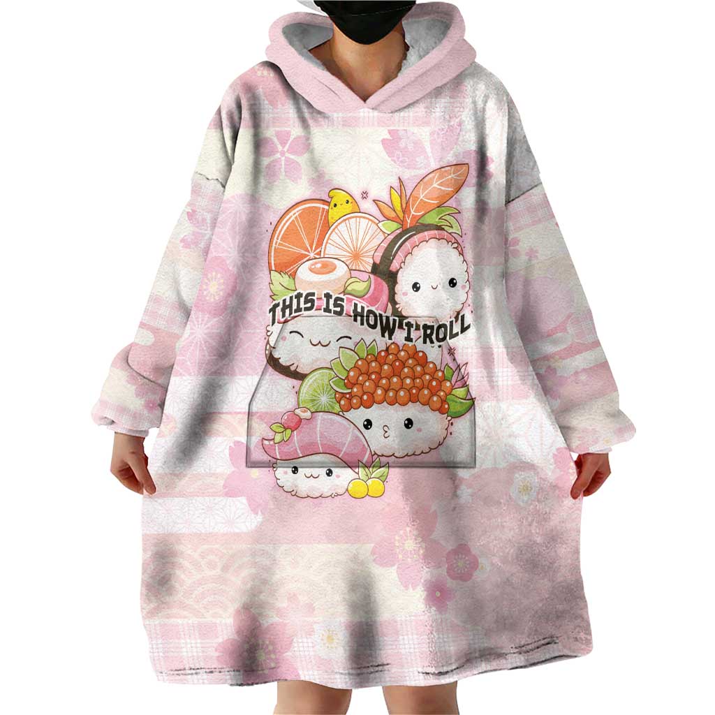 Personalized Japanese Kawaii Sushi Wearable Blanket Hoodie Pink Wagara Palaka This Is How I Roll - Wonder Print Shop