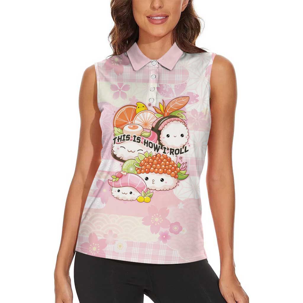 Personalized Japanese Kawaii Sushi Women Sleeveless Polo Shirt Pink Wagara Palaka This Is How I Roll - Wonder Print Shop