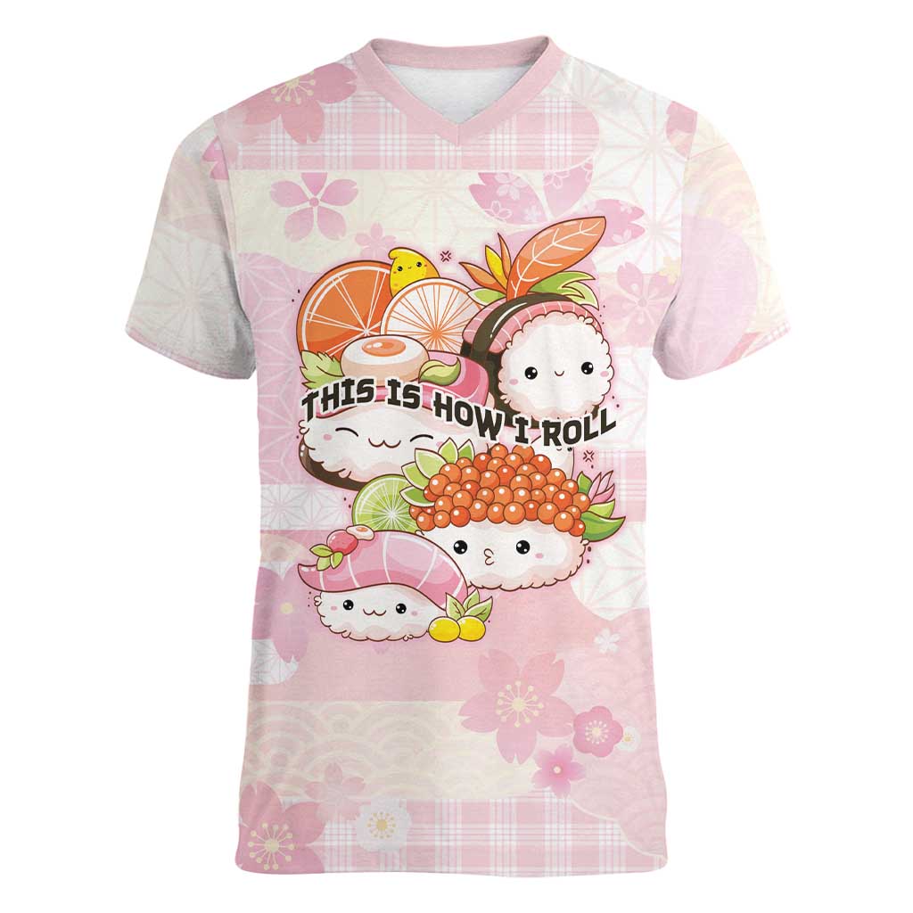 Personalized Japanese Kawaii Sushi Women V-Neck T-Shirt Pink Wagara Palaka This Is How I Roll - Wonder Print Shop