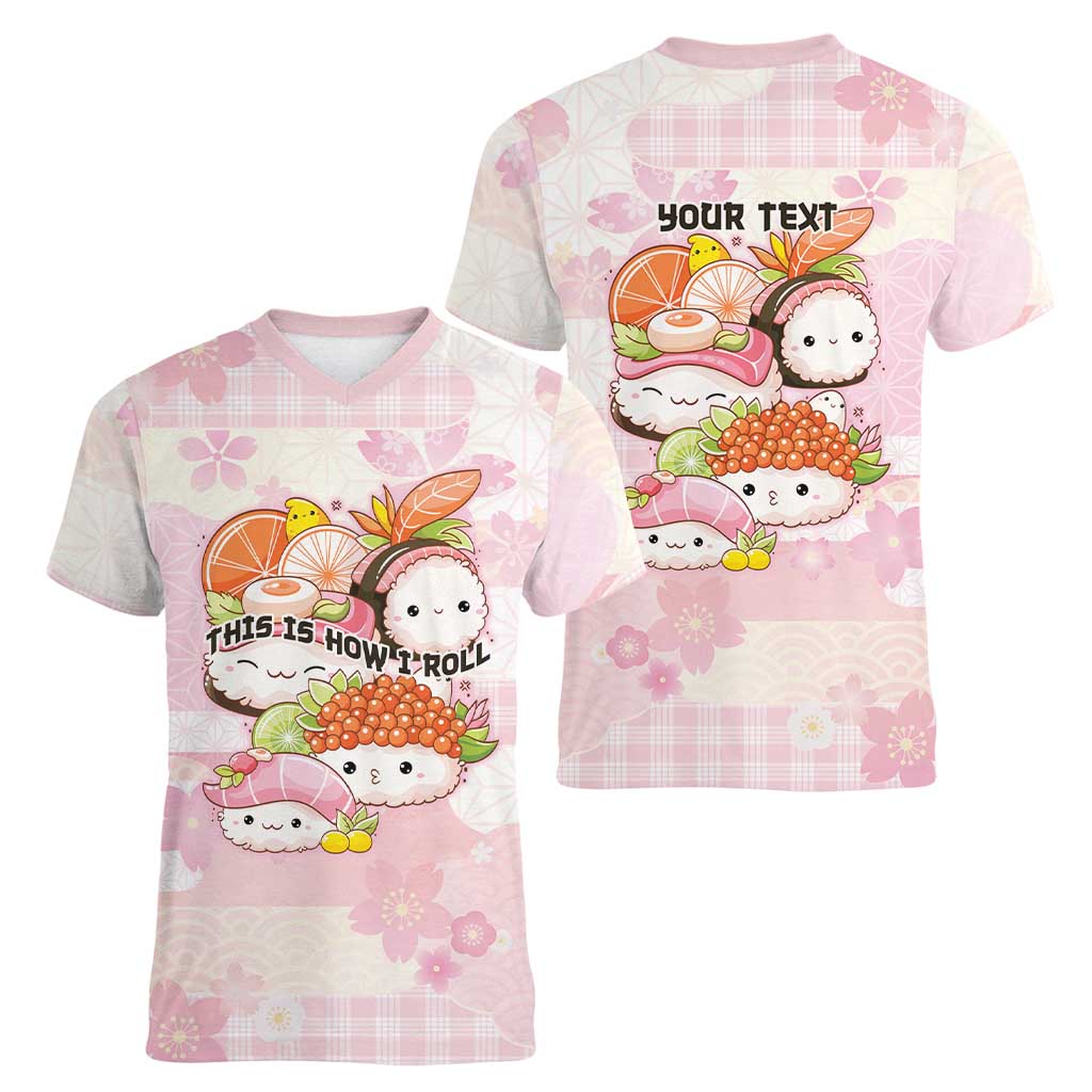Personalized Japanese Kawaii Sushi Women V-Neck T-Shirt Pink Wagara Palaka This Is How I Roll - Wonder Print Shop