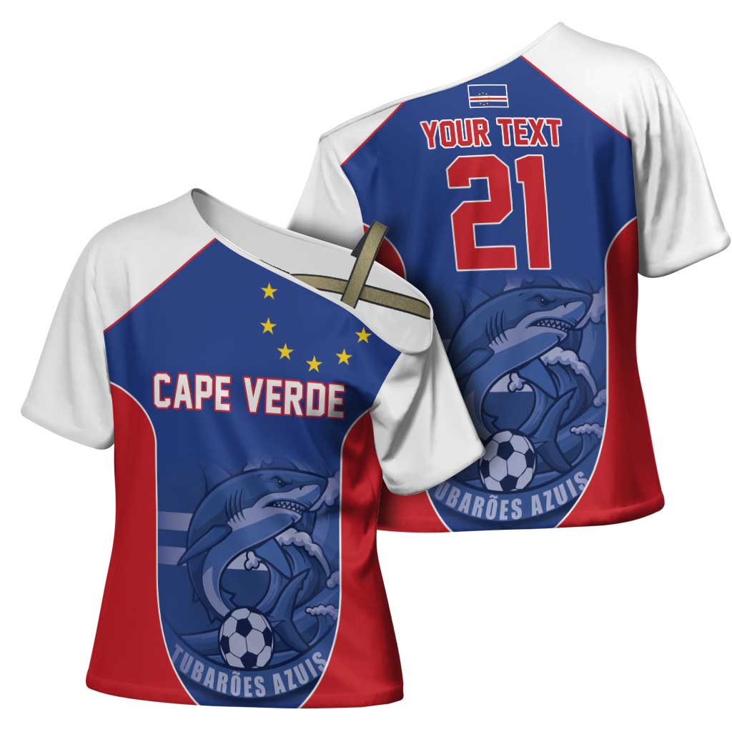 World Football 2026 Cape Verde Custom Cross Shoulder Shirt Tubaroes Azuis Blue Shark - Wonder Print Shop