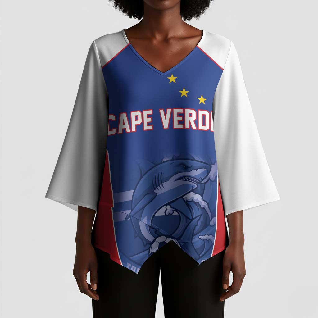 World Football 2026 Cape Verde Custom Kimono Sleeve Blouse Tubaroes Azuis Blue Shark - Wonder Print Shop