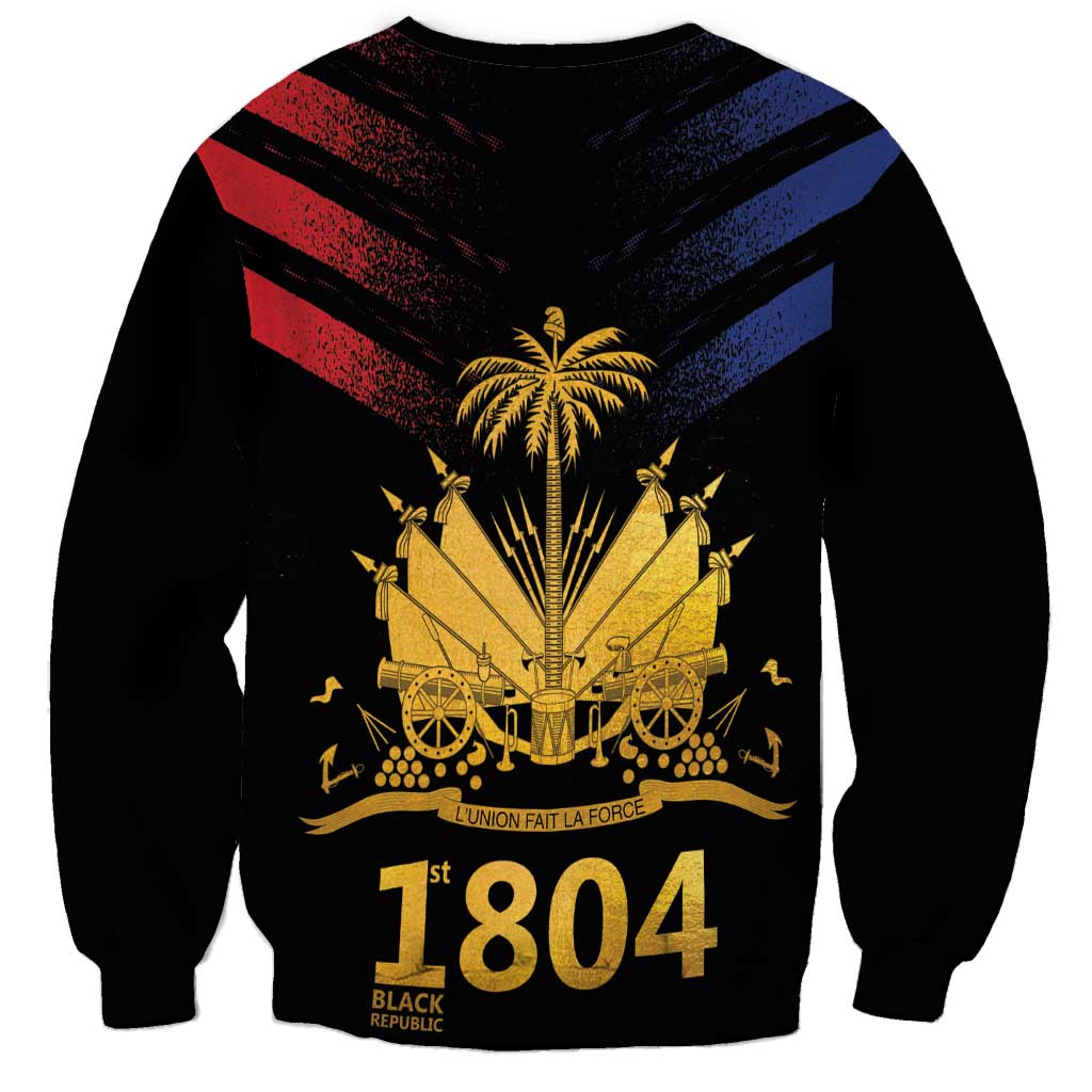 Haiti Independence Day Sweatshirt The First Black Republic Since 1804 - Wonder Print Shop