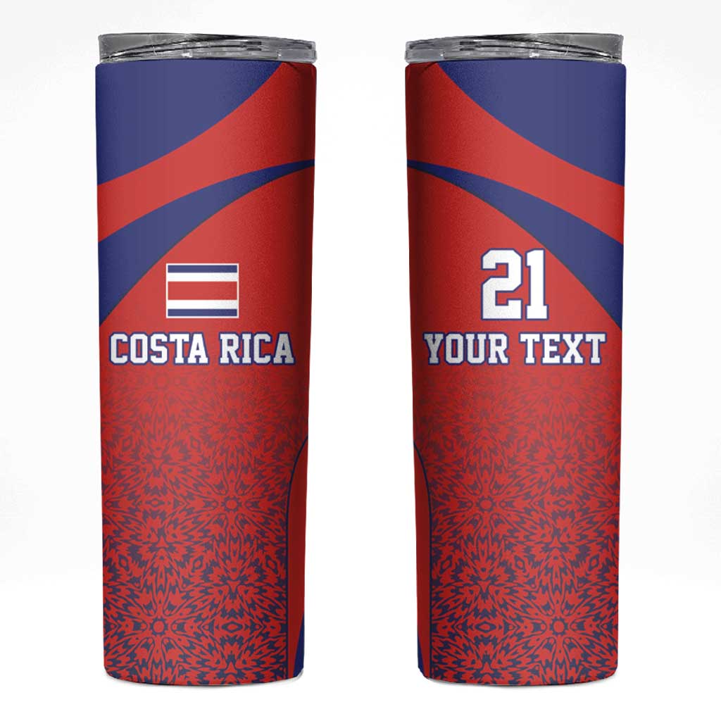 Costa Rica Football Custom Skinny Tumbler Los Ticos Go Champions