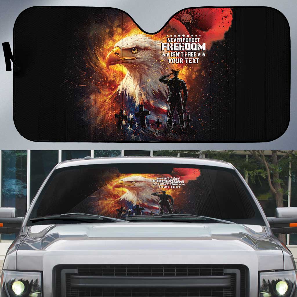 US Memorial Day Personalized Auto Sun Shade May We Never Forget Freedom Isnt Free