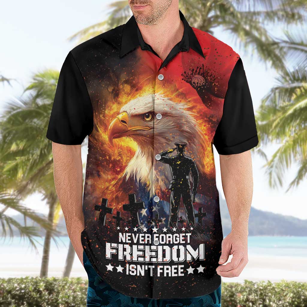 US Memorial Day Personalized Hawaiian Shirt May We Never Forget Freedom Isnt Free