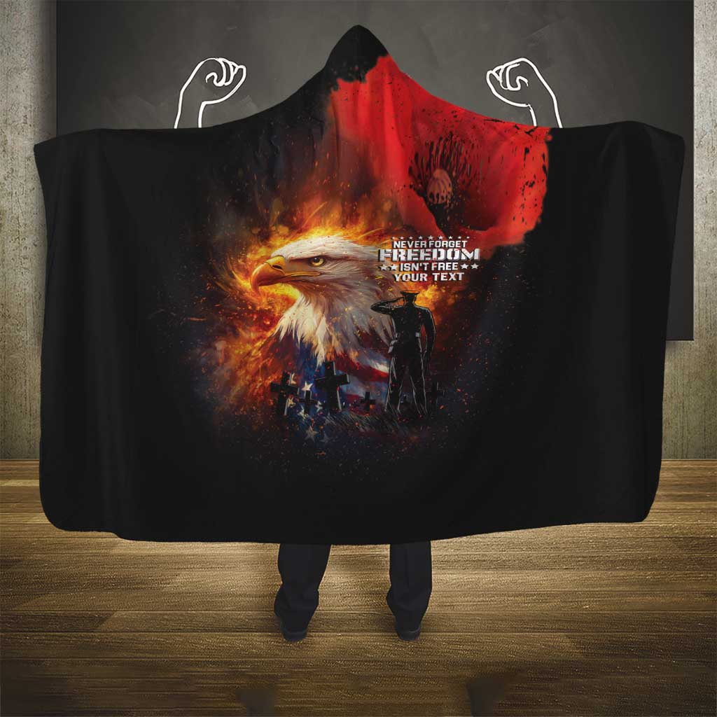 US Memorial Day Personalized Hooded Blanket May We Never Forget Freedom Isnt Free