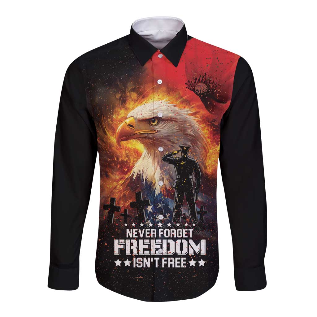 US Memorial Day Personalized Long Sleeve Button Shirt May We Never Forget Freedom Isnt Free