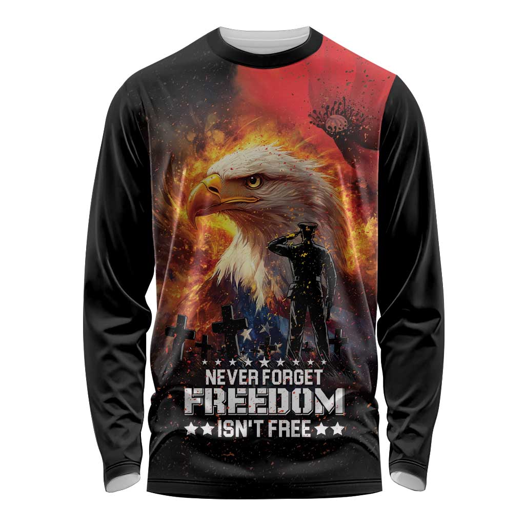 US Memorial Day Personalized Long Sleeve Shirt May We Never Forget Freedom Isnt Free
