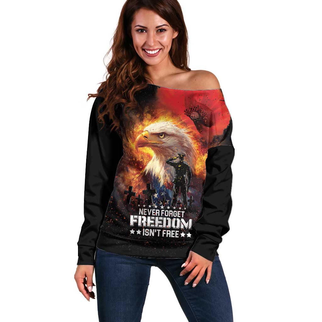 US Memorial Day Personalized Off Shoulder Sweater May We Never Forget Freedom Isnt Free