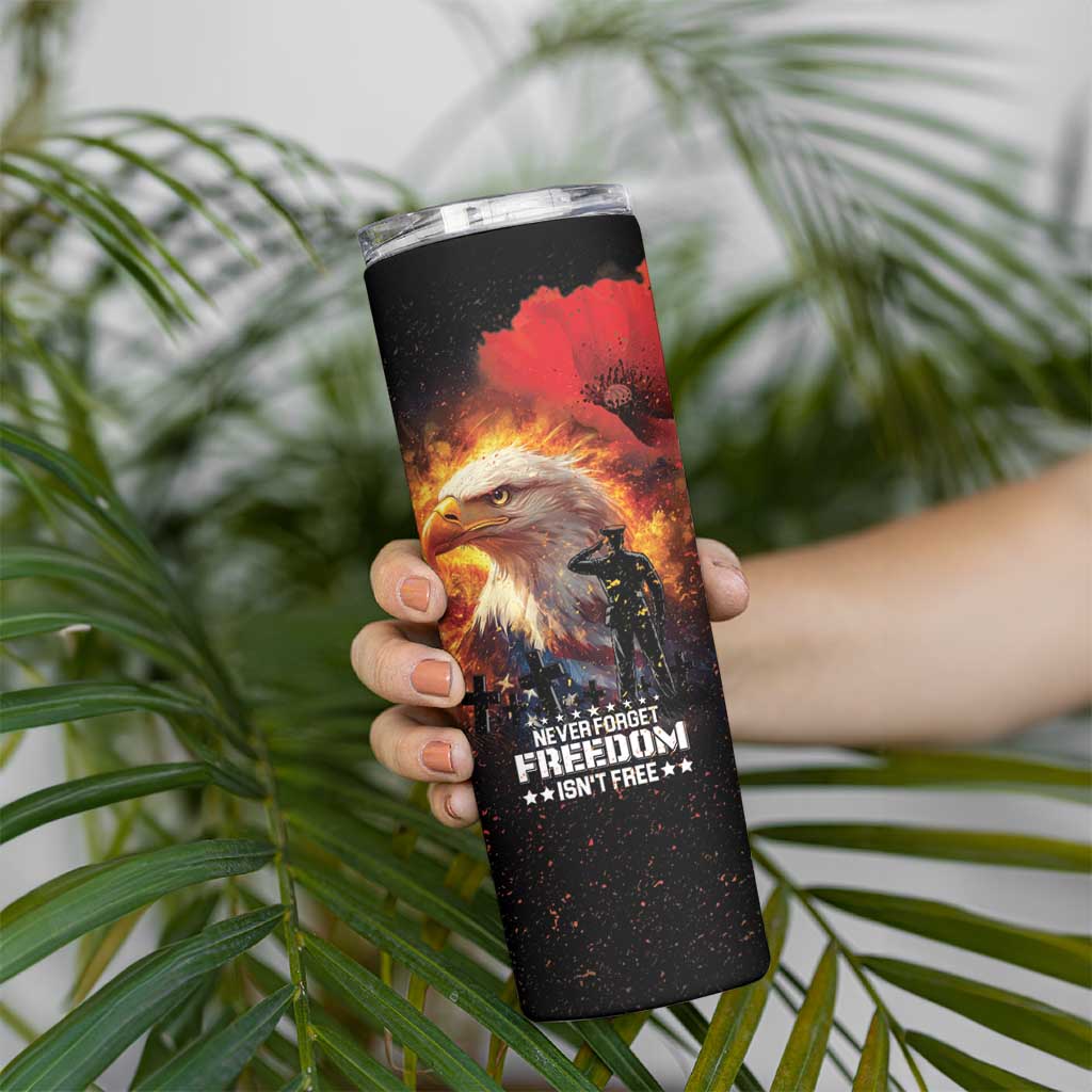 US Memorial Day Personalized Skinny Tumbler May We Never Forget Freedom Isnt Free