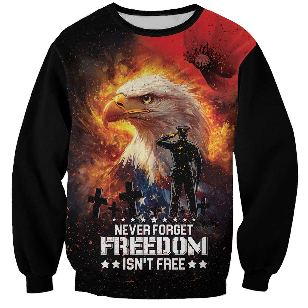 US Memorial Day Personalized Sweatshirt May We Never Forget Freedom Isnt Free