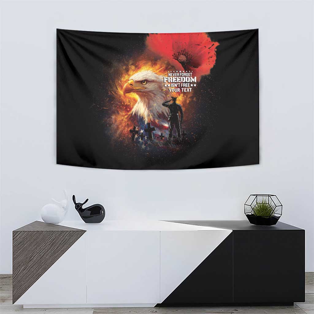 US Memorial Day Personalized Tapestry May We Never Forget Freedom Isnt Free