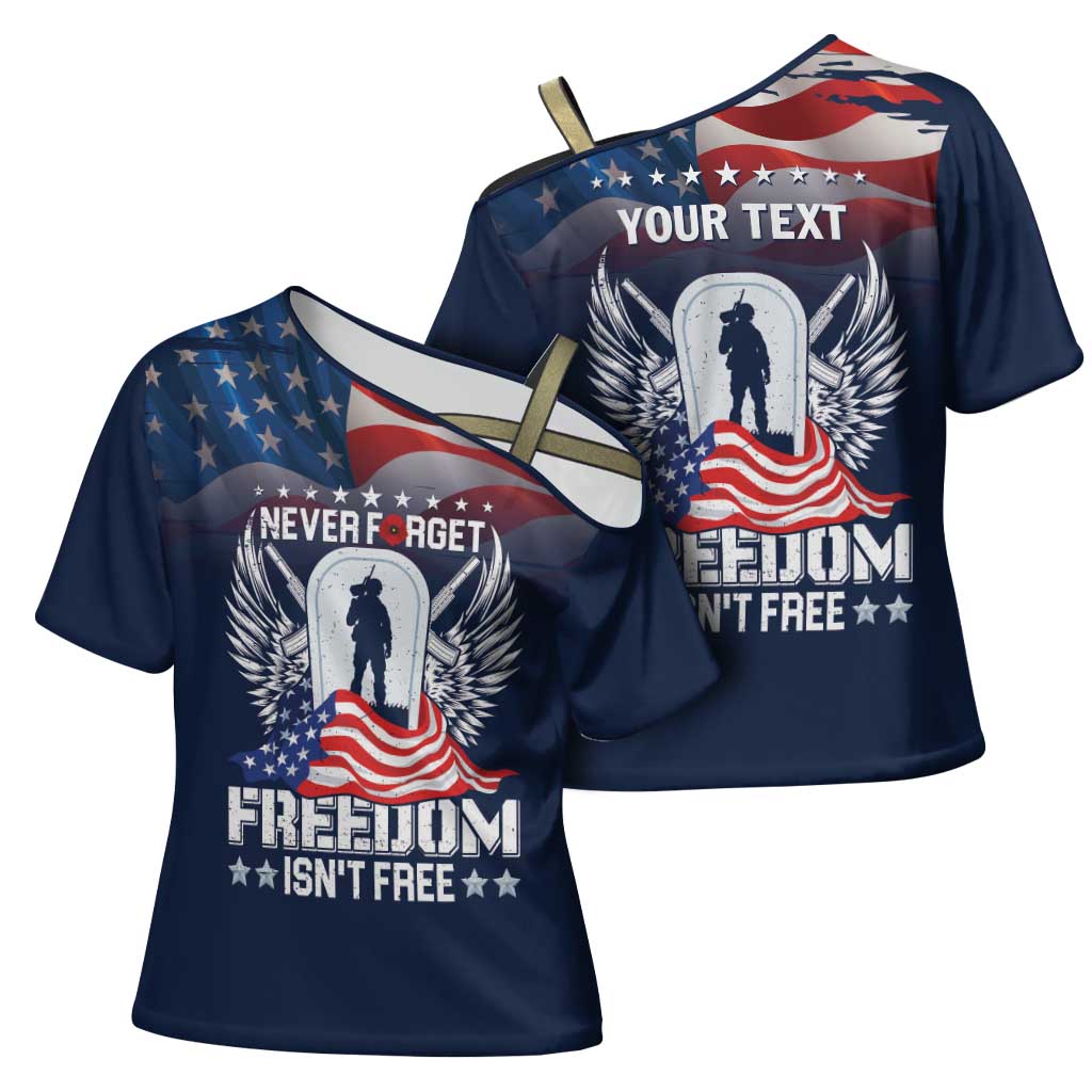 Never Forget Freedom American Memorial Day Personalized Cross Shoulder Shirt