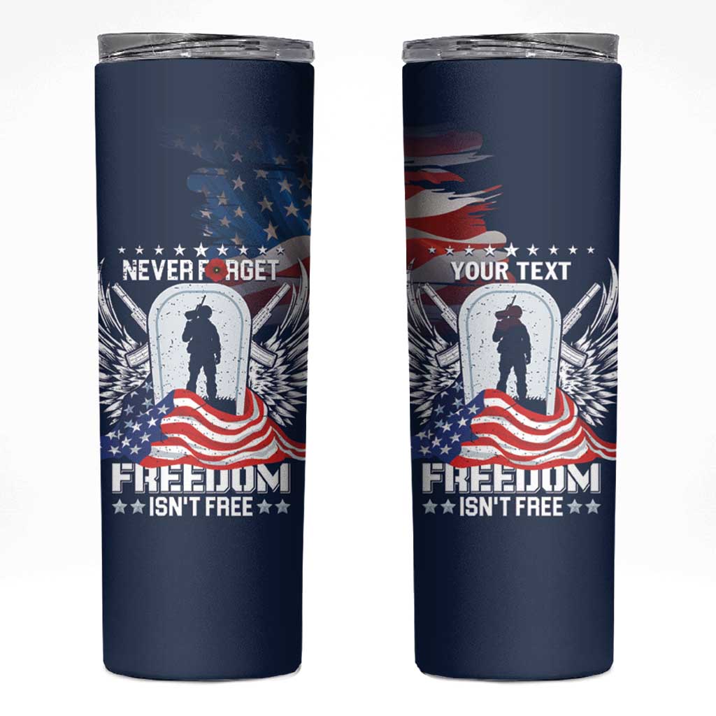 Never Forget Freedom American Memorial Day Personalized Skinny Tumbler