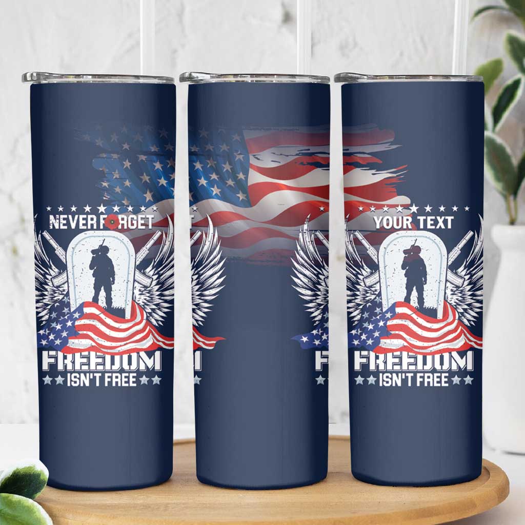 Never Forget Freedom American Memorial Day Personalized Skinny Tumbler