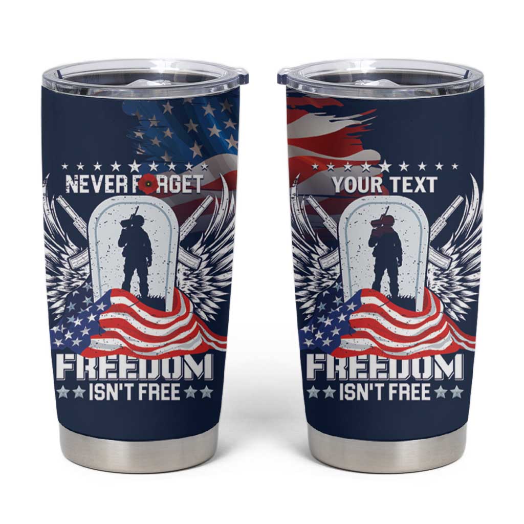 Never Forget Freedom American Memorial Day Personalized Tumbler Cup