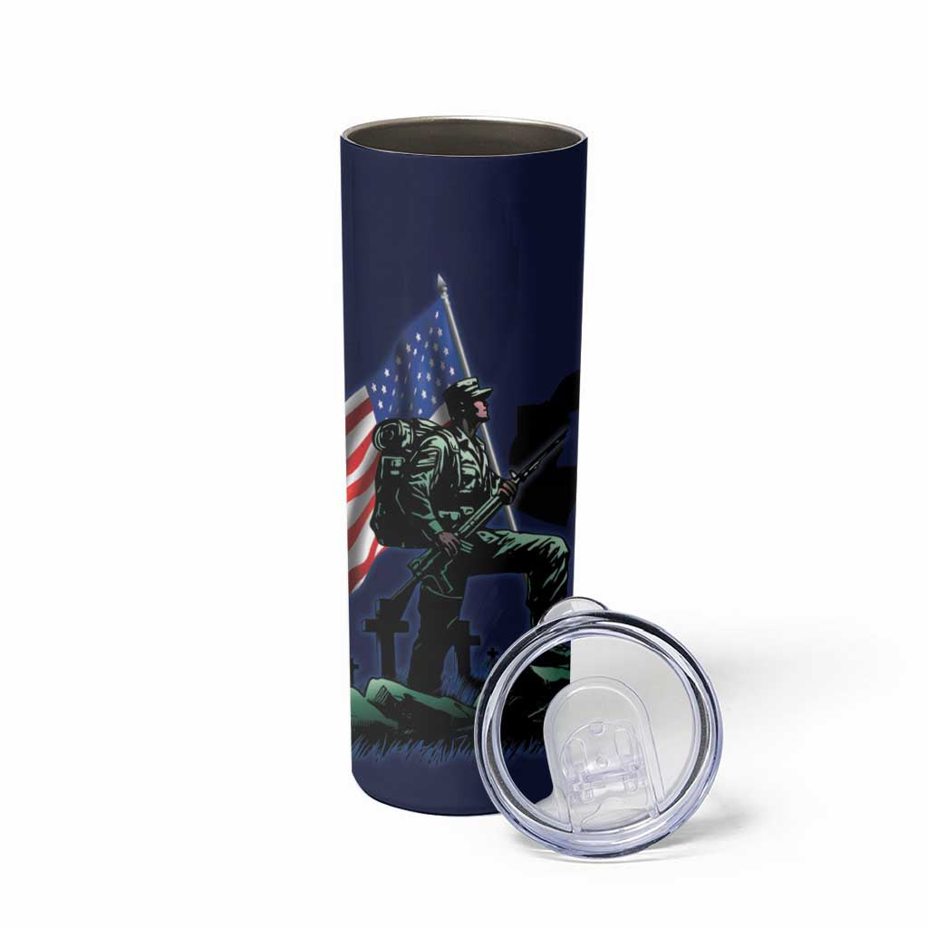Memorial Day Veteran Remember and Honor Skinny Tumbler
