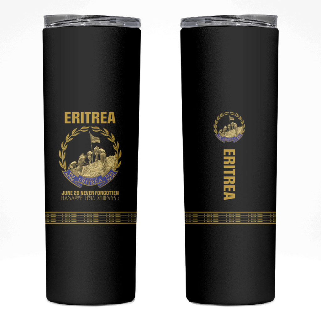 Eritrea Martyrs Day June 20 Skinny Tumbler Never Forgotten Proud Eritrean Heritage Black Version