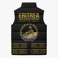 Eritrea Martyrs Day June 20 Sleeveless Puffer Jacket Never Forgotten Proud Eritrean Heritage Black Version