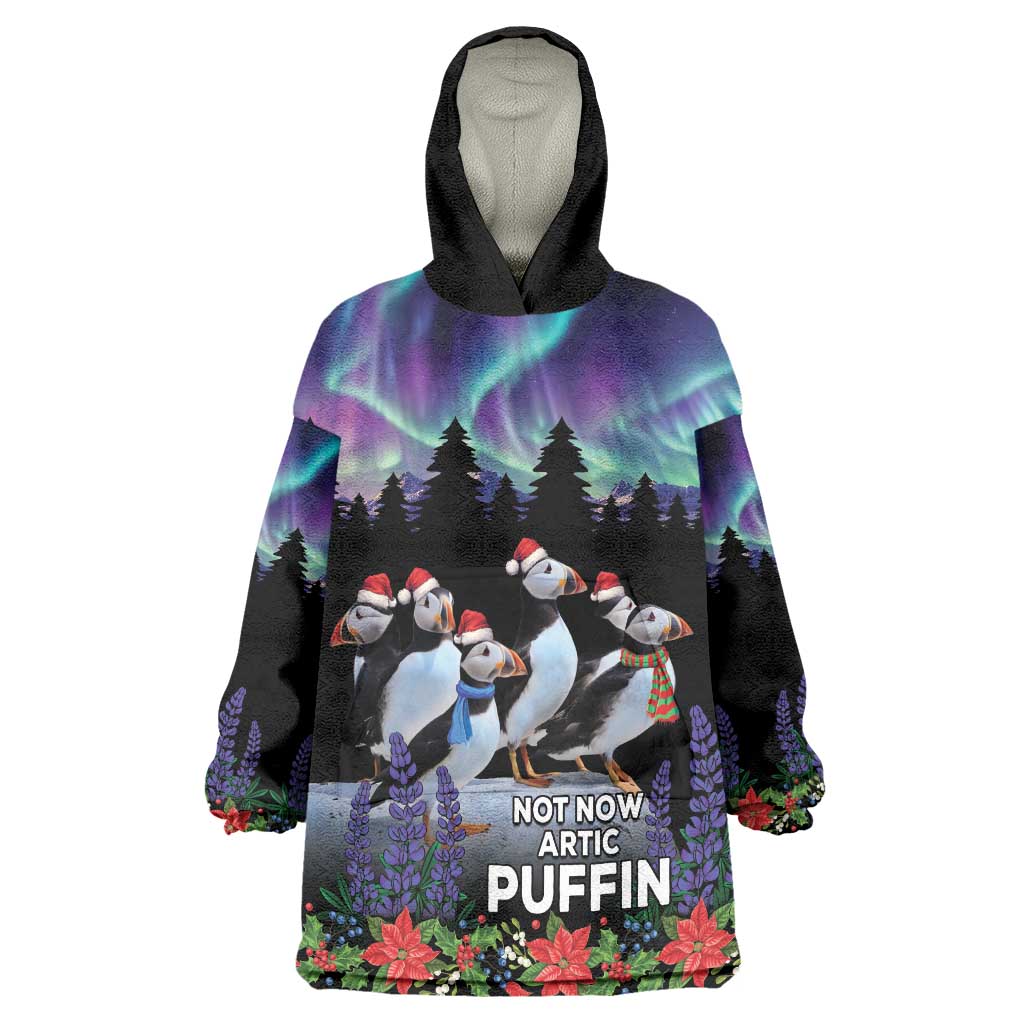 Personalized Not Now Arctic Puffin Wearable Blanket Hoodie Icelandic Christmas with Northern Lights - Wonder Print Shop
