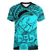 Polynesian Pride Happy Father Day Women V Neck T Shirt I Love You Dad - Polynesian Tribal Aqua - Wonder Print Shop