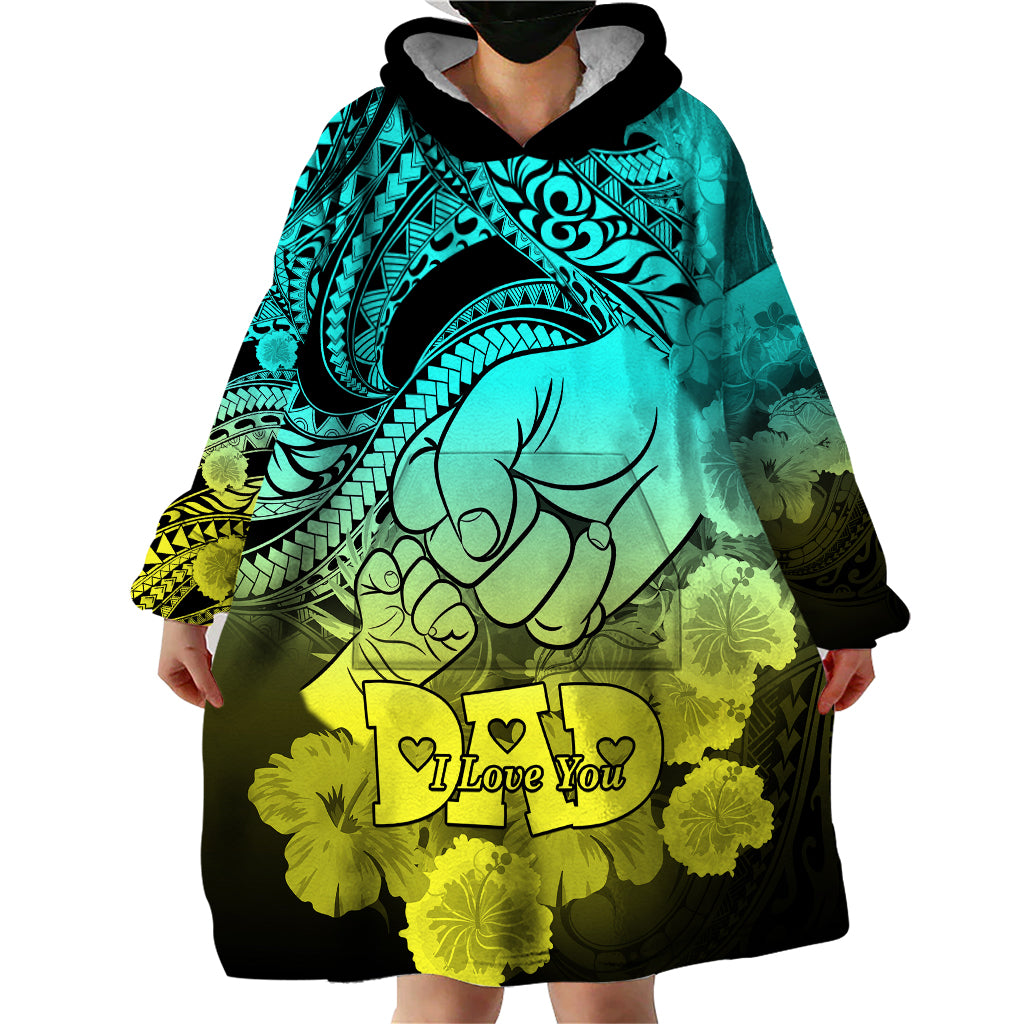 Polynesian Pride Happy Father Day Wearable Blanket Hoodie I Love You Dad - Polynesian Tribal Gradient 1 - Wonder Print Shop