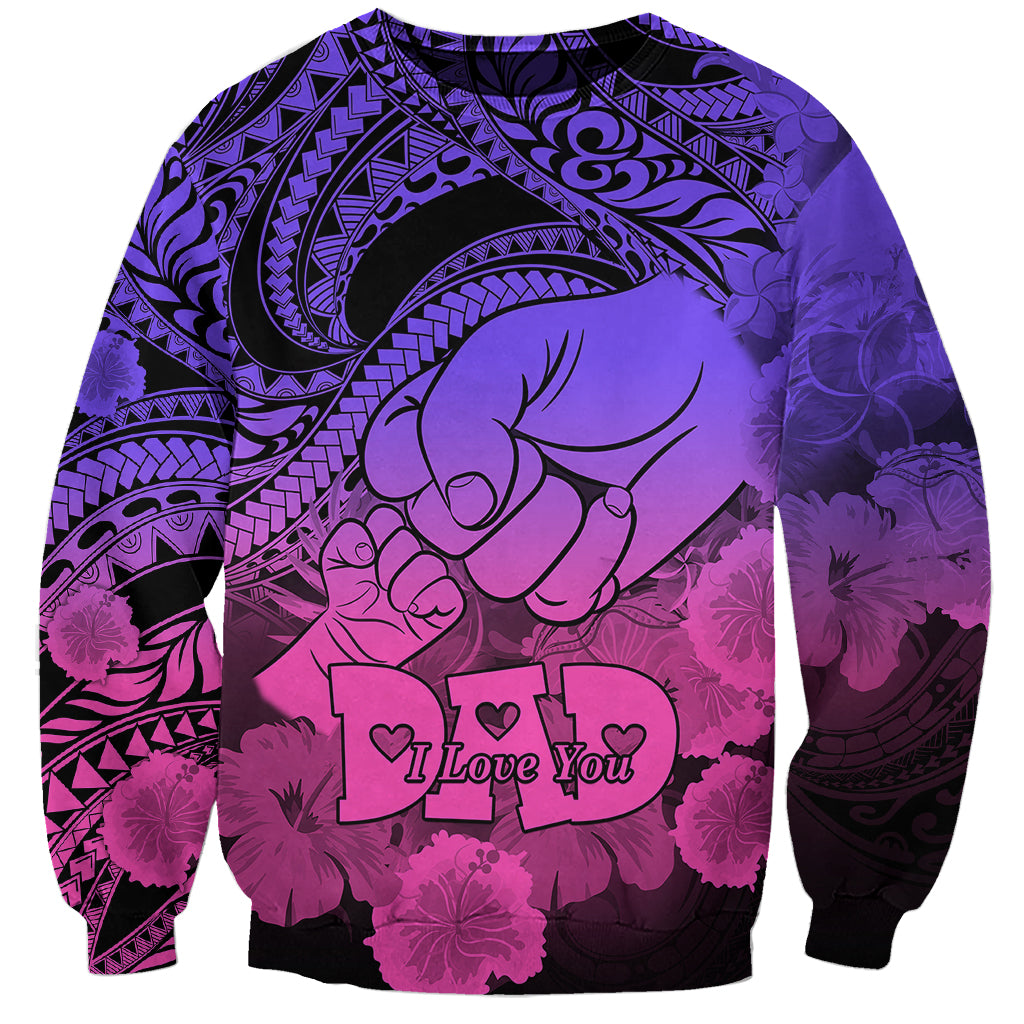 Polynesian Pride Happy Father Day Sweatshirt I Love You Dad - Polynesian Tribal Gradient 2 - Wonder Print Shop