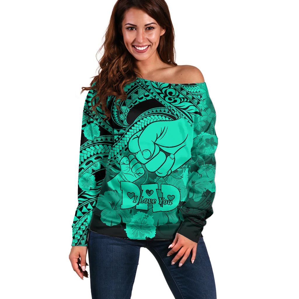 Personalised Polynesian Pride Happy Father Day Off Shoulder Sweater I Love You Dad - Polynesian Tribal Green - Wonder Print Shop
