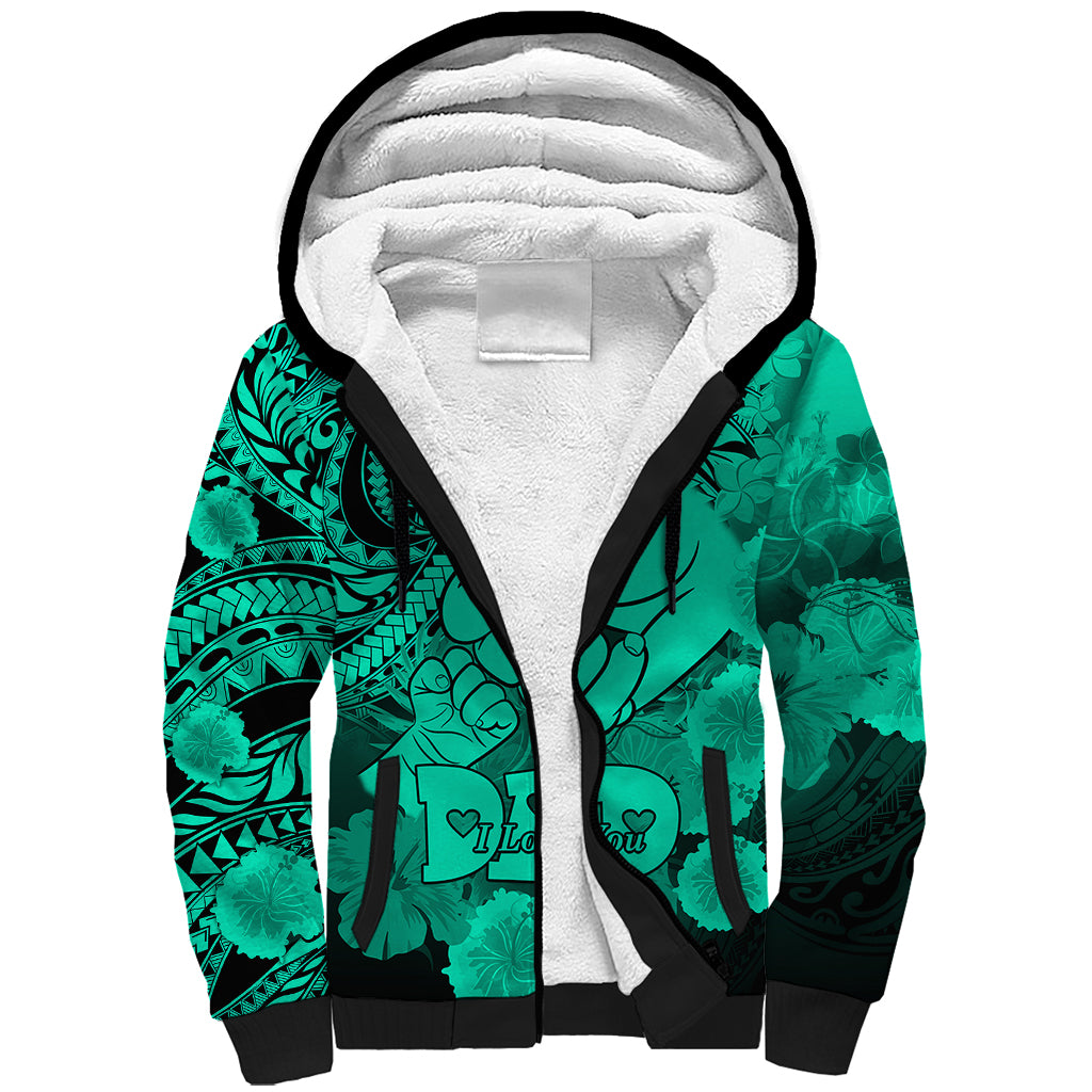 Personalised Polynesian Pride Happy Father Day Sherpa Hoodie I Love You Dad - Polynesian Tribal Green - Wonder Print Shop