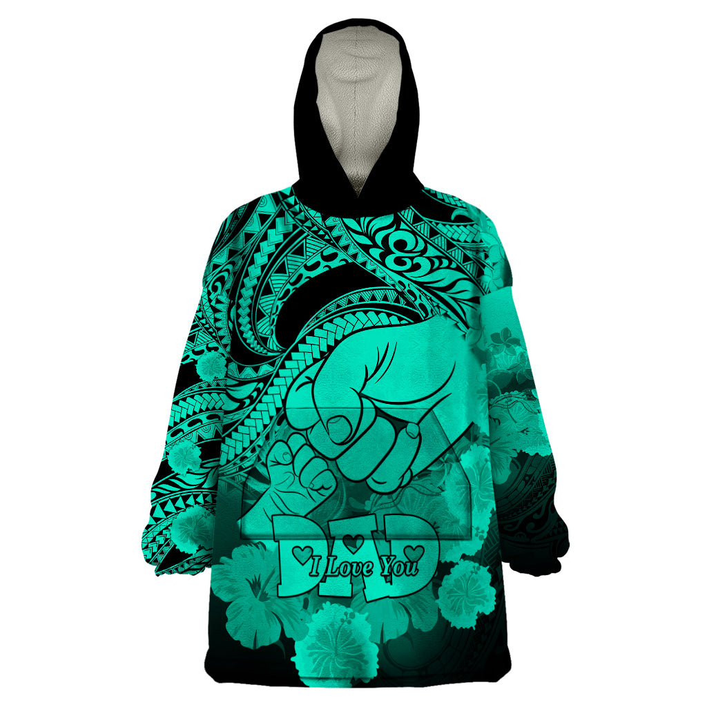 Personalised Polynesian Pride Happy Father Day Wearable Blanket Hoodie I Love You Dad - Polynesian Tribal Green - Wonder Print Shop