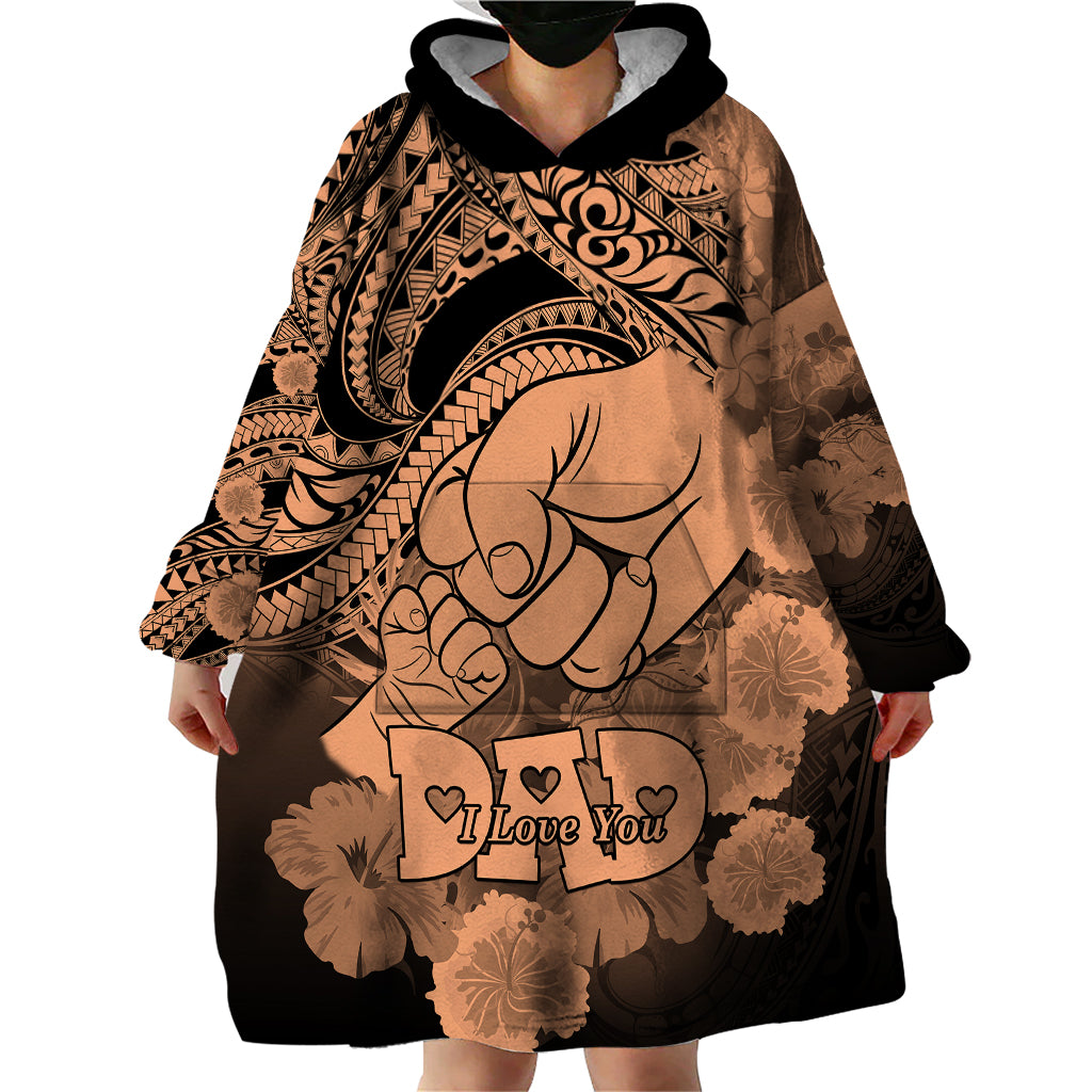 Polynesian Pride Happy Father Day Wearable Blanket Hoodie I Love You Dad - Polynesian Tribal Nude - Wonder Print Shop