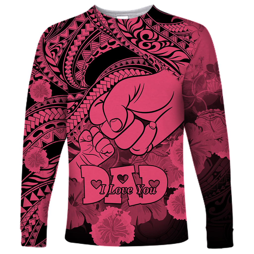 Polynesian Pride Happy Father Day Long Sleeve Shirt I Love You Dad - Polynesian Tribal Pink - Wonder Print Shop