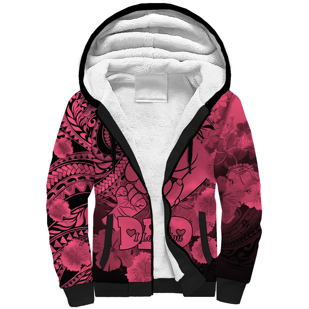 Personalised Polynesian Pride Happy Father Day Sherpa Hoodie I Love You Dad - Polynesian Tribal Pink - Wonder Print Shop
