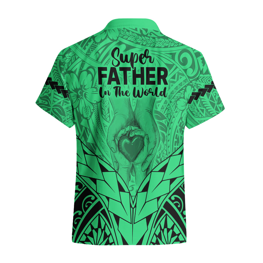Polynesian Father's Day Gift For Dad Hawaiian Shirt Super Father In The World - Green Polynesian Pattern - Wonder Print Shop