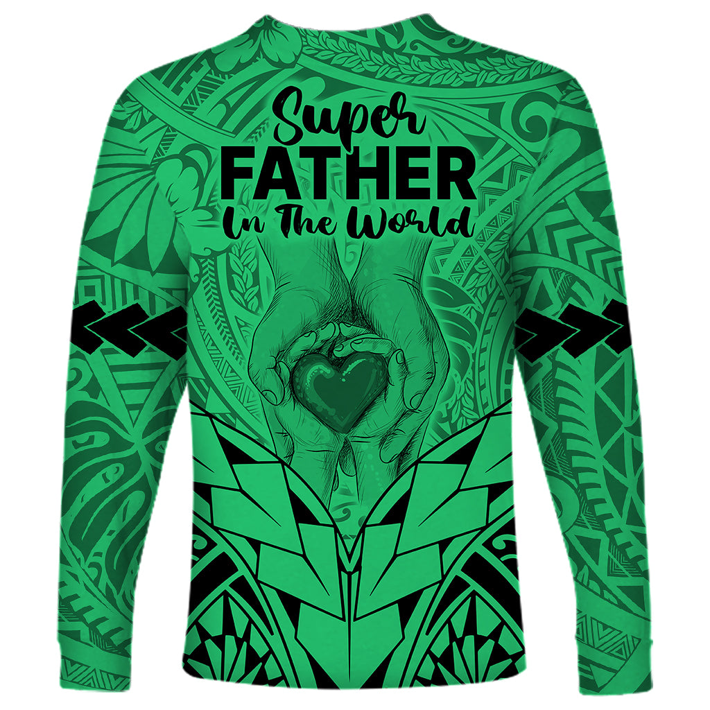 Polynesian Father's Day Gift For Dad Long Sleeve Shirt Super Father In The World - Green Polynesian Pattern - Wonder Print Shop