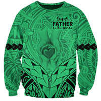 Polynesian Father's Day Gift For Dad Sweatshirt Super Father In The World - Green Polynesian Pattern - Wonder Print Shop